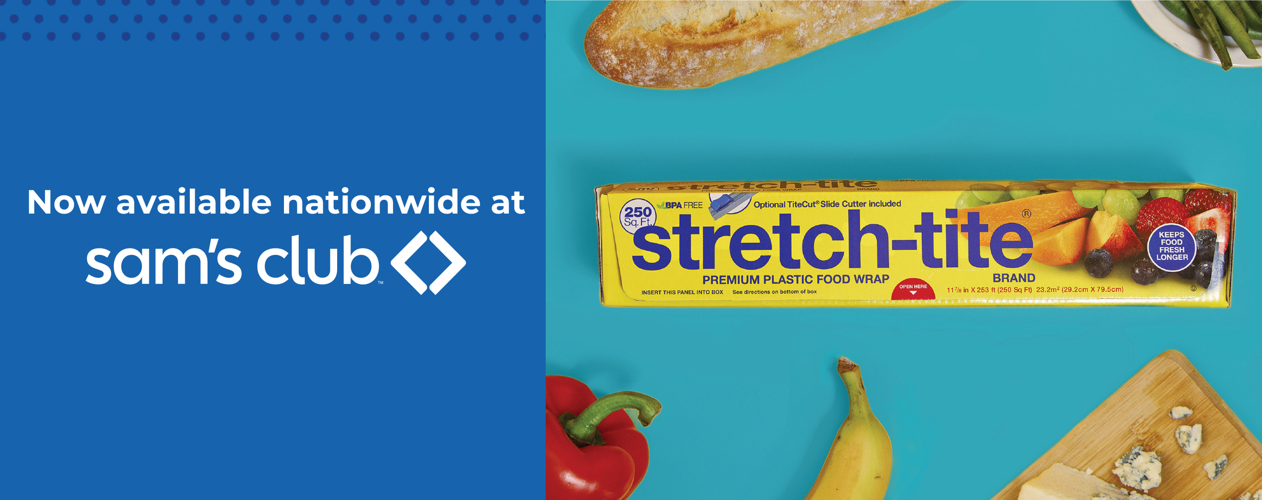stretch-tite is now at Sam's Club stores nationwide!